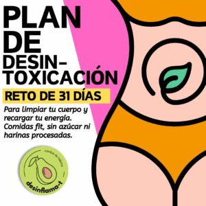 RETO DETOX – 31 DÍAS PARA LIMPIAR Y RENOVAR TU CUERPO